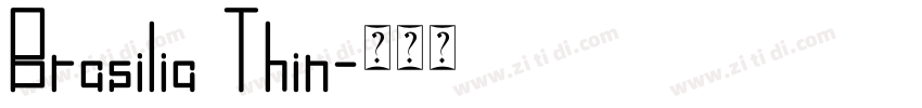 Brasilia Thin字体转换